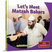 Let's Meet Matzah Bakers [Hardcover]